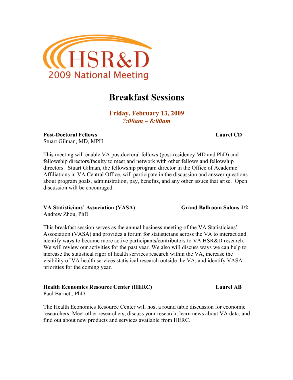 HSR&D National Meeting 2009: Breakfast Sessions