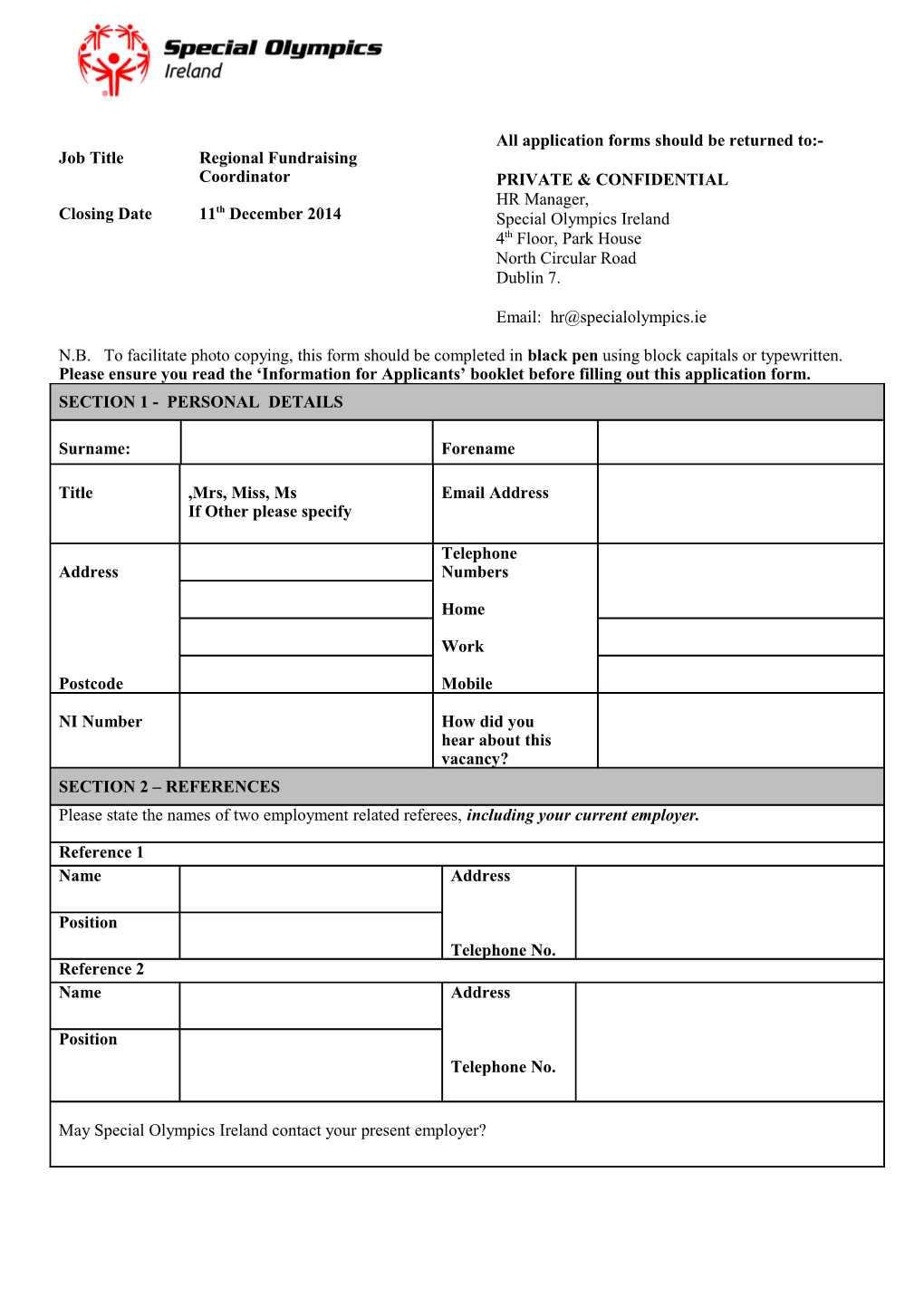 N.B. to Facilitate Photo Copying, This Form Should Be Completed in Black Pen Using Block