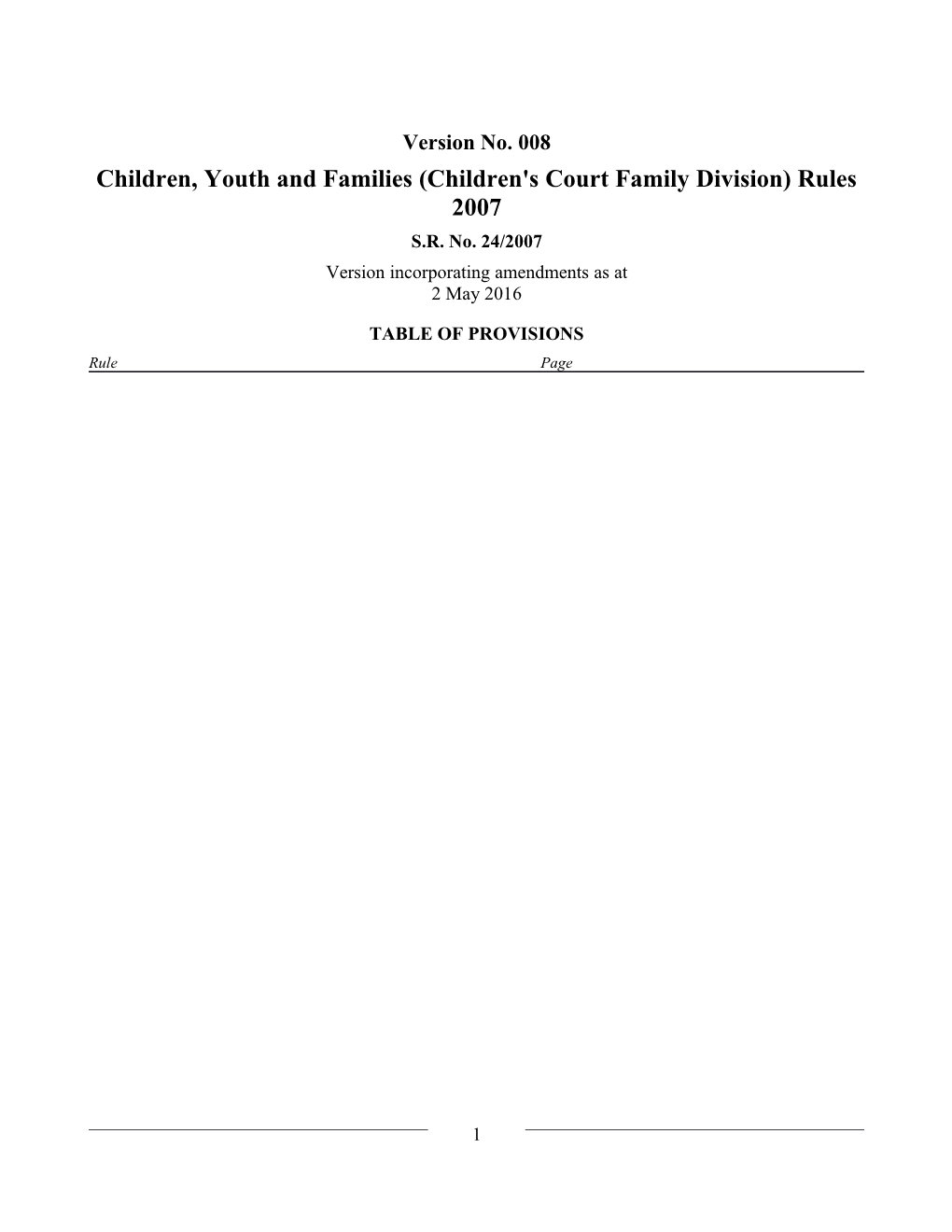 Children, Youth and Families (Children's Court Family Division) Rules 2007