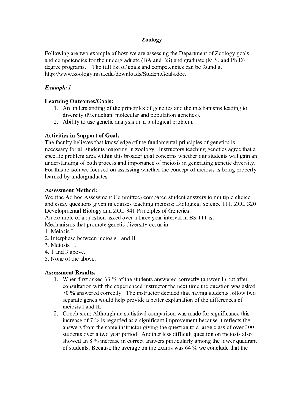 Following Are Two Example of How We Are Assessing the Department of Zoology Goals And