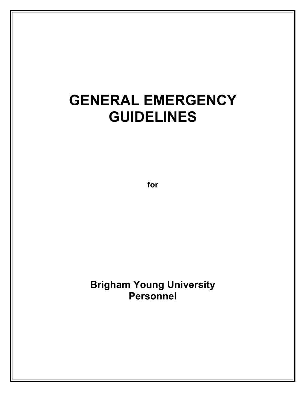 General Emergency Guidelines