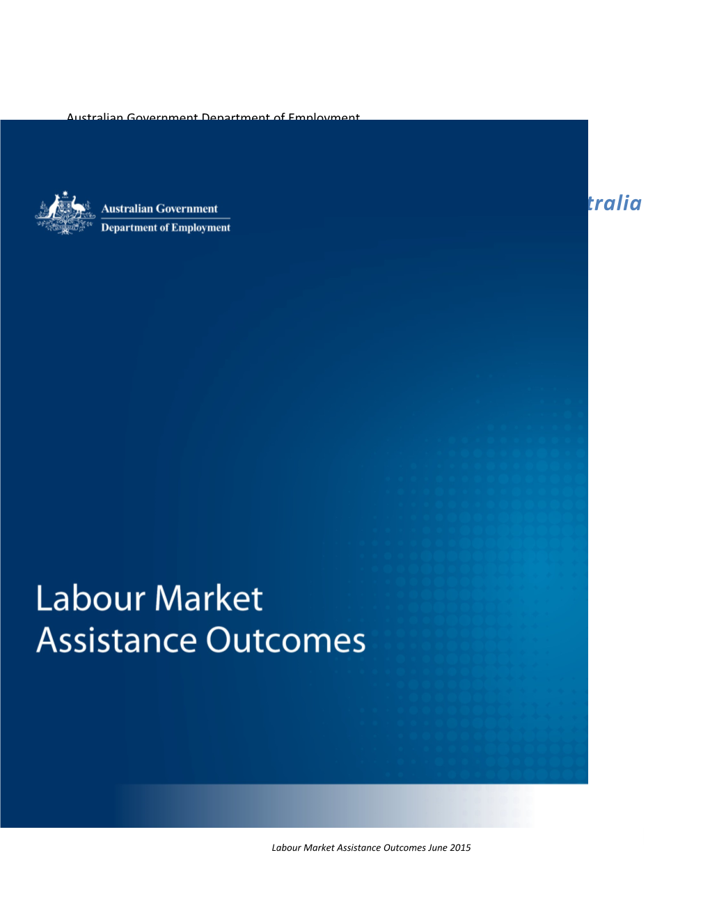 Labour Market Assistance Outcomes Report December 2013 - JSA