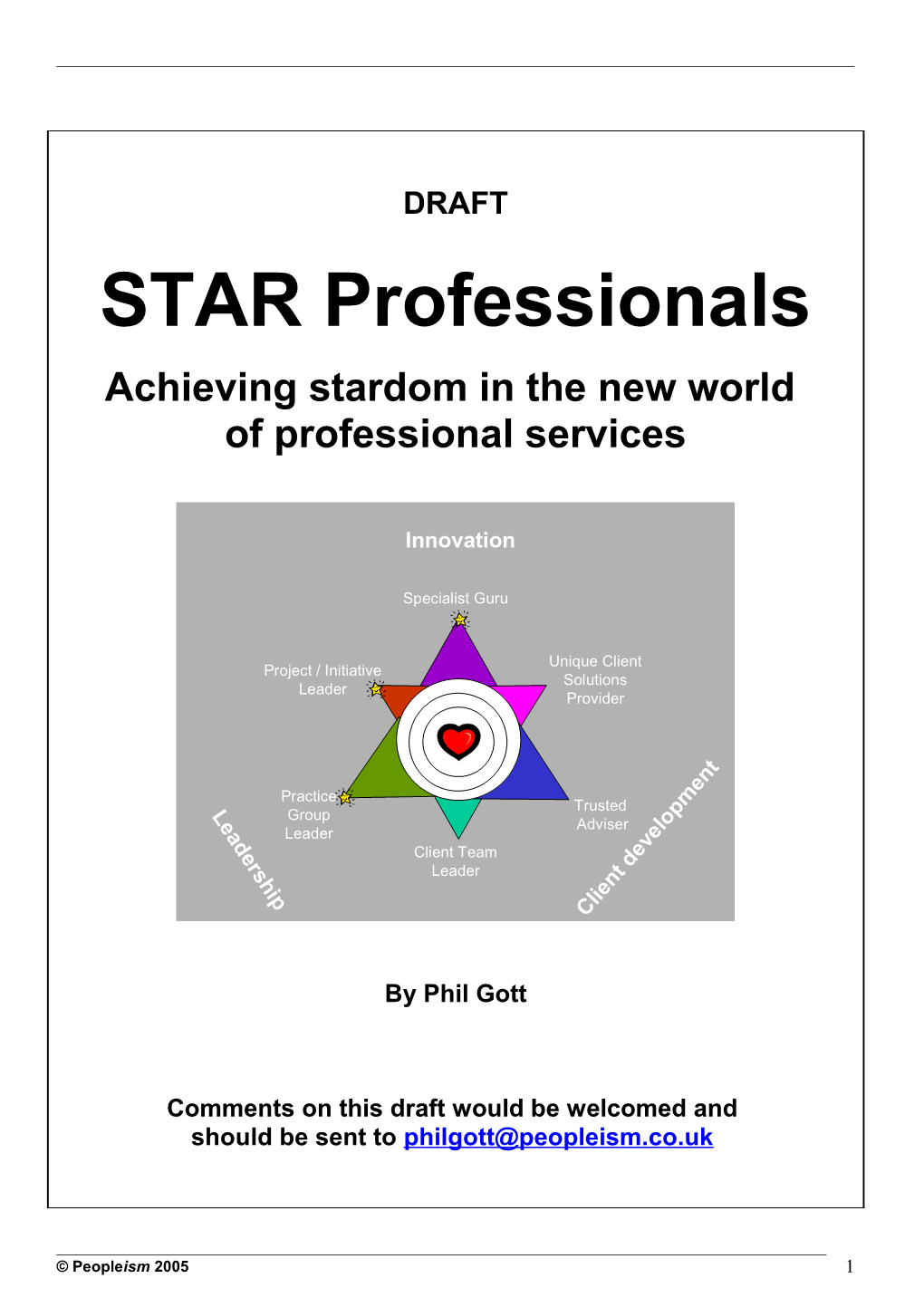 Achieving Stardom in the New World of Professional Services