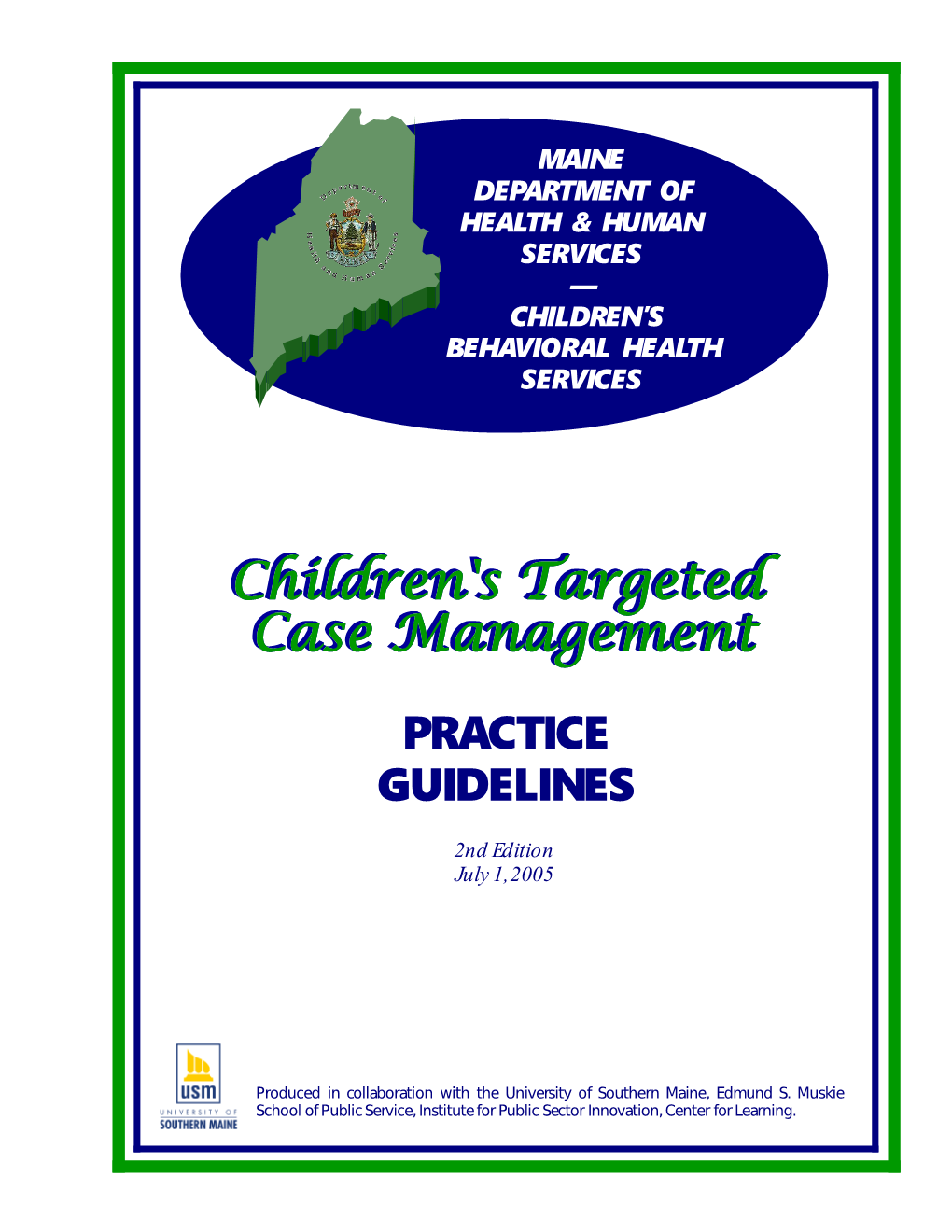 Children S Targeted Case Management Practice Guidelines, 2Nd Edition, July 2005