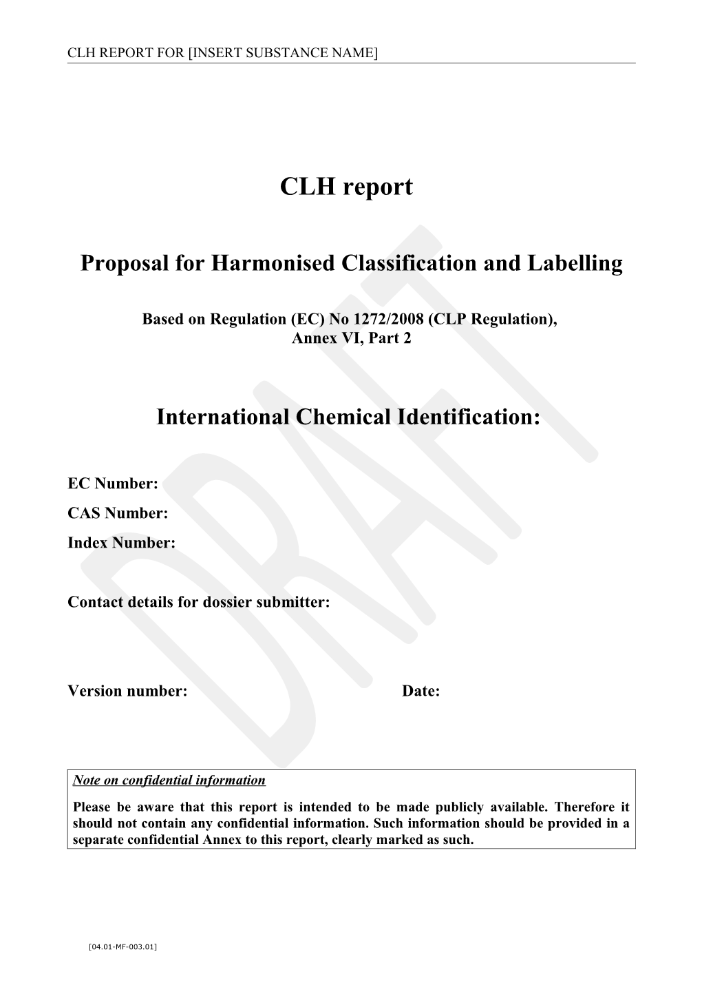 Proposal for Harmonised Classification and Labelling