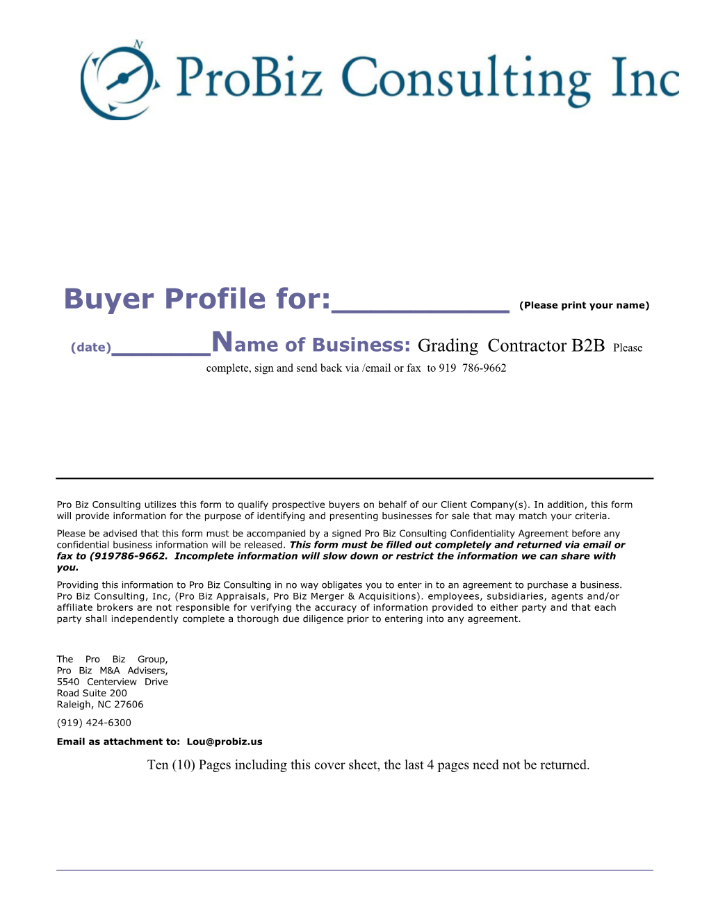 Buyer Profile For:______(Please Print Your Name)(Date)_____Name of Business: Grading Contractor