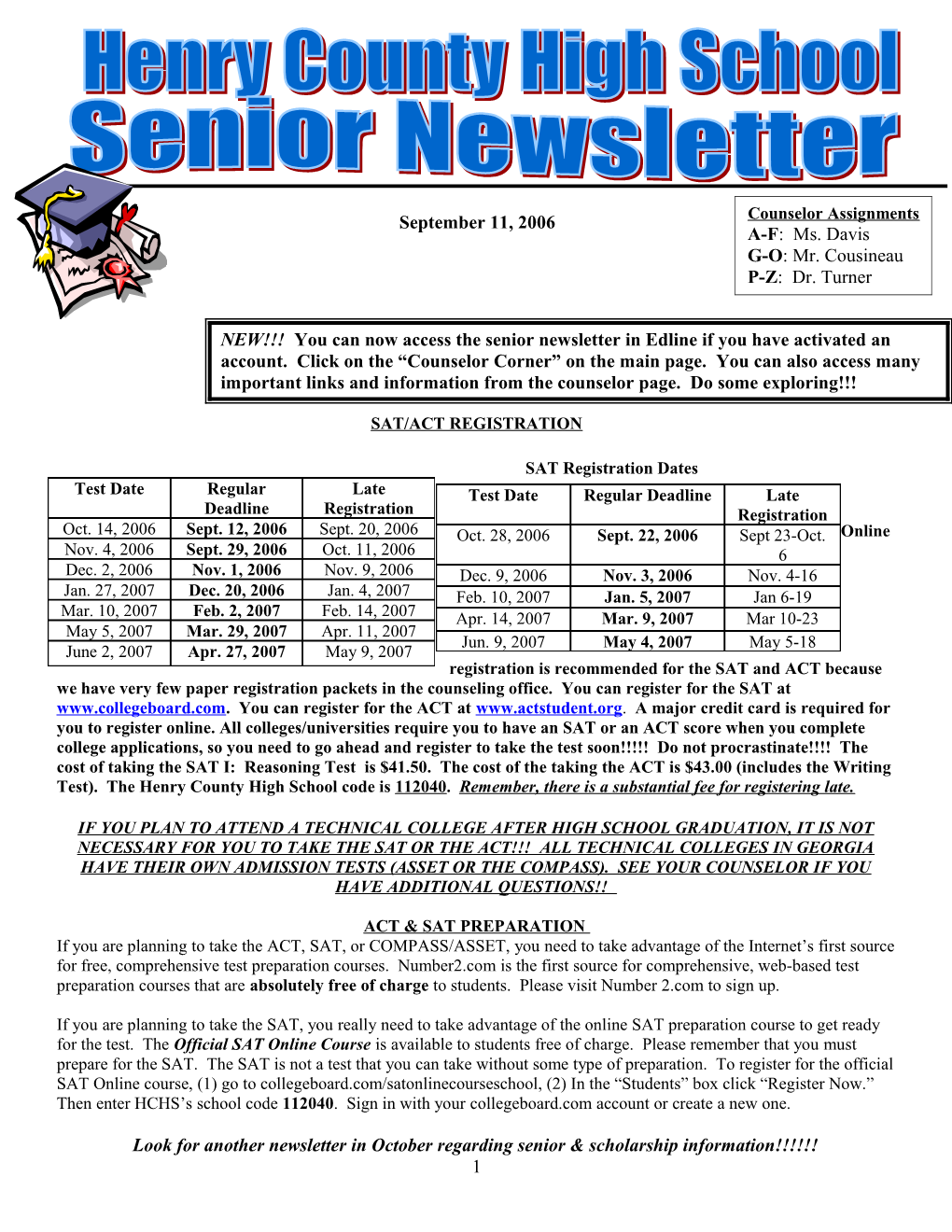 Look for Another Newsletter in October Regarding Senior & Scholarship Information