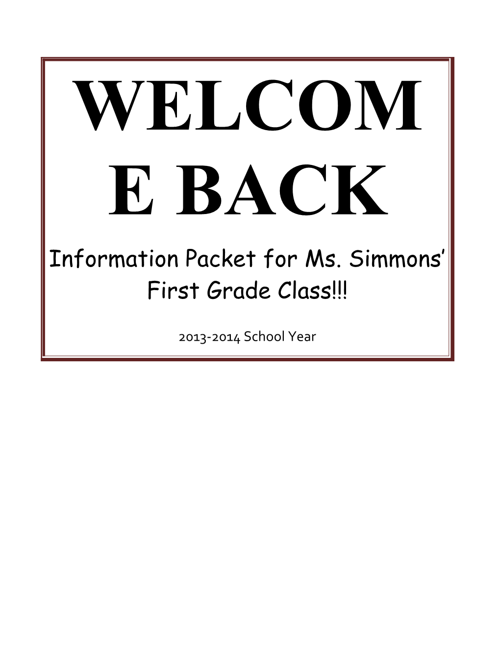 Welcome to First Grade Information Packet