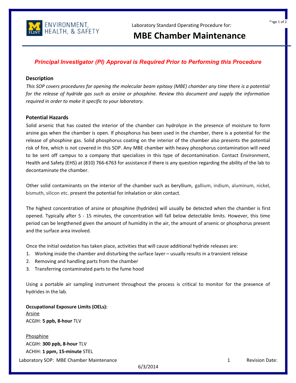 Principal Investigator (PI) Approval Is Required Prior to Performing This Procedure