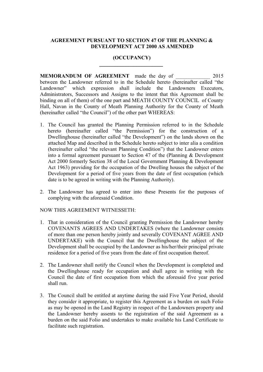 Agreement Pursuant to Section 47 of the Planning & Development Act 2000 As Amended