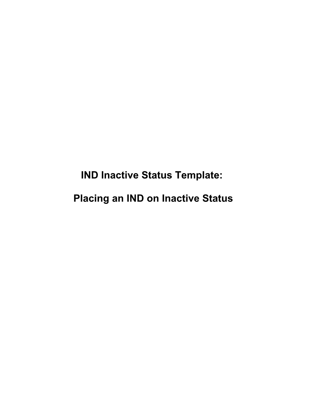 IND Inactive Status Template