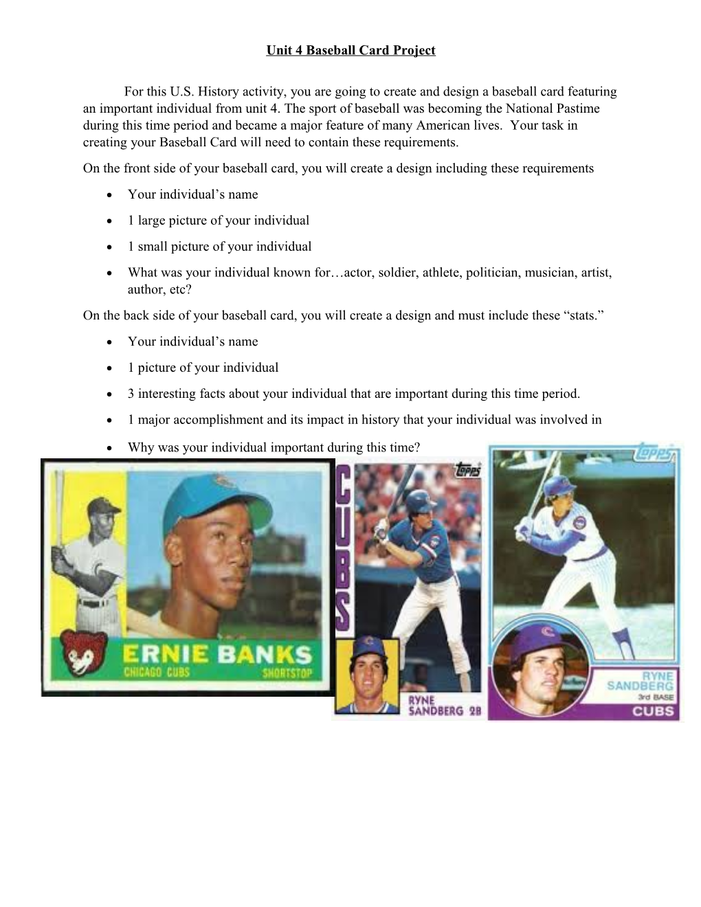 On the Front Side of Your Baseball Card, You Will Create a Design Including These Requirements