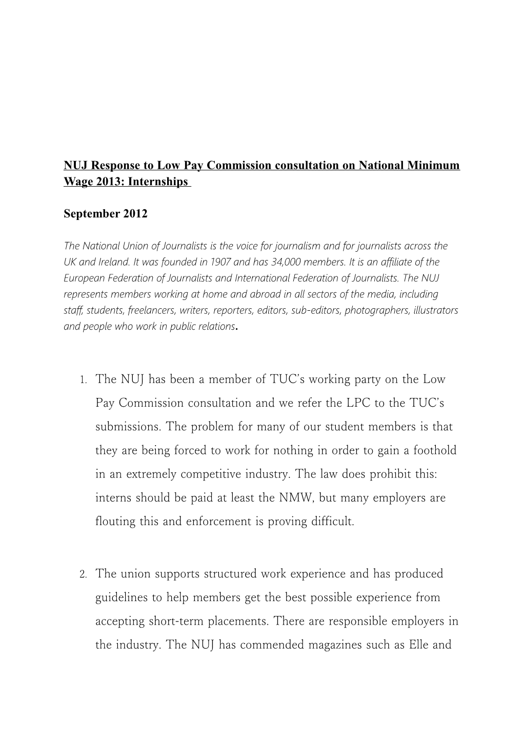 NUJ Response to Low Pay Commission Consultation on National Minimum Wage 2013: Internships