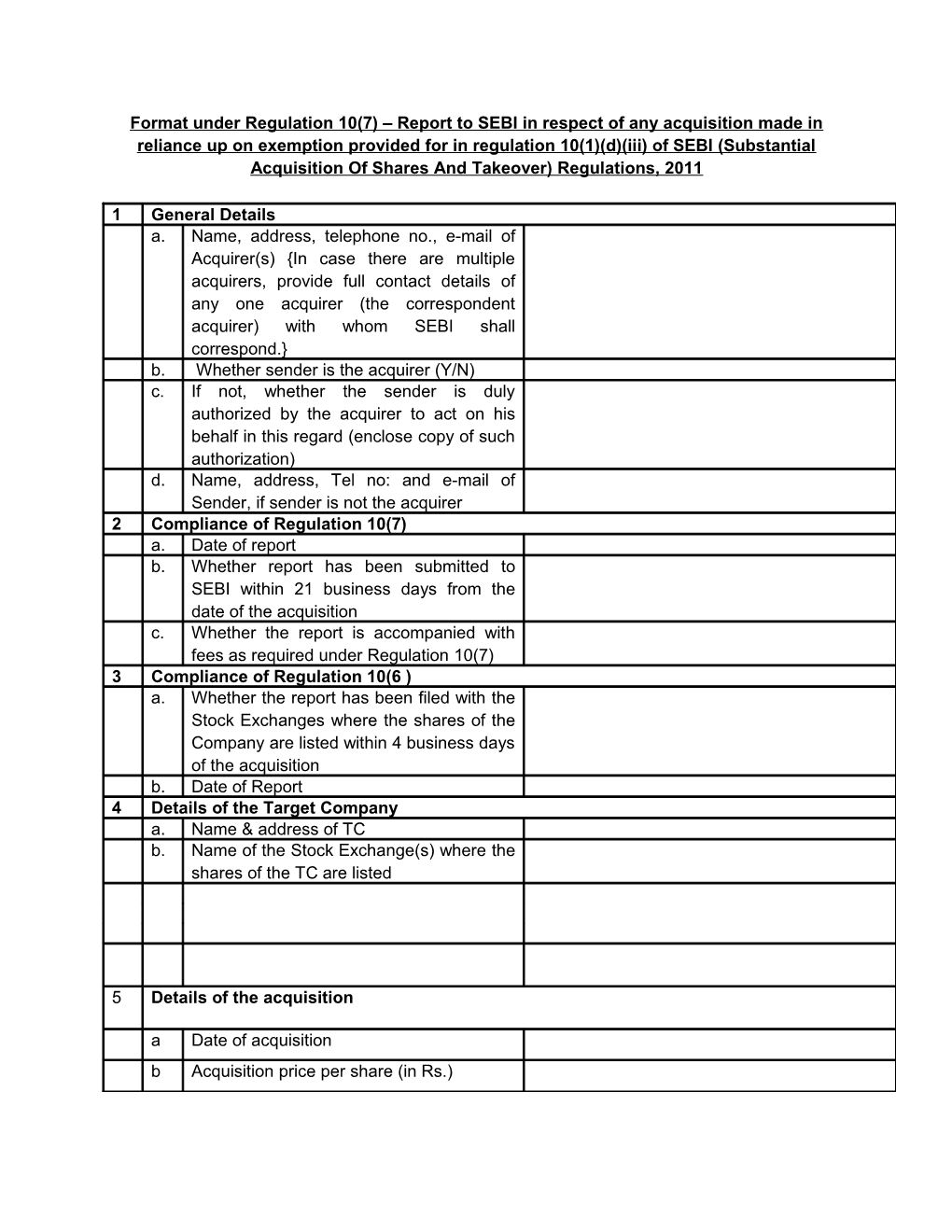 Format Under Regulation 10(7) Report to SEBI in Respect of Any Acquisition Made in Reliance