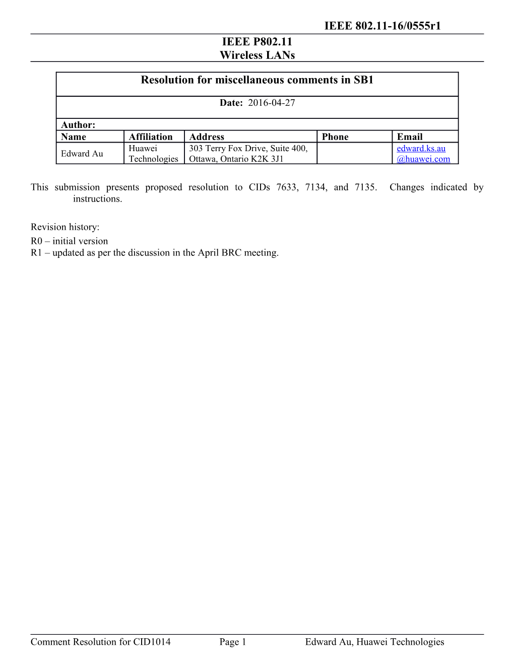 This Submission Presents Proposed Resolution Tocids 7633, 7134, and 7135. Changes Indicated