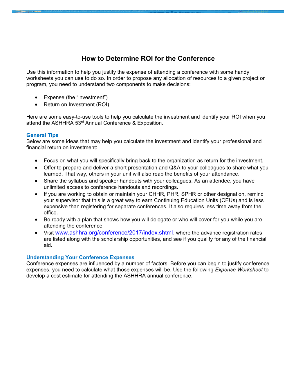 How to Determineroifor the Conference
