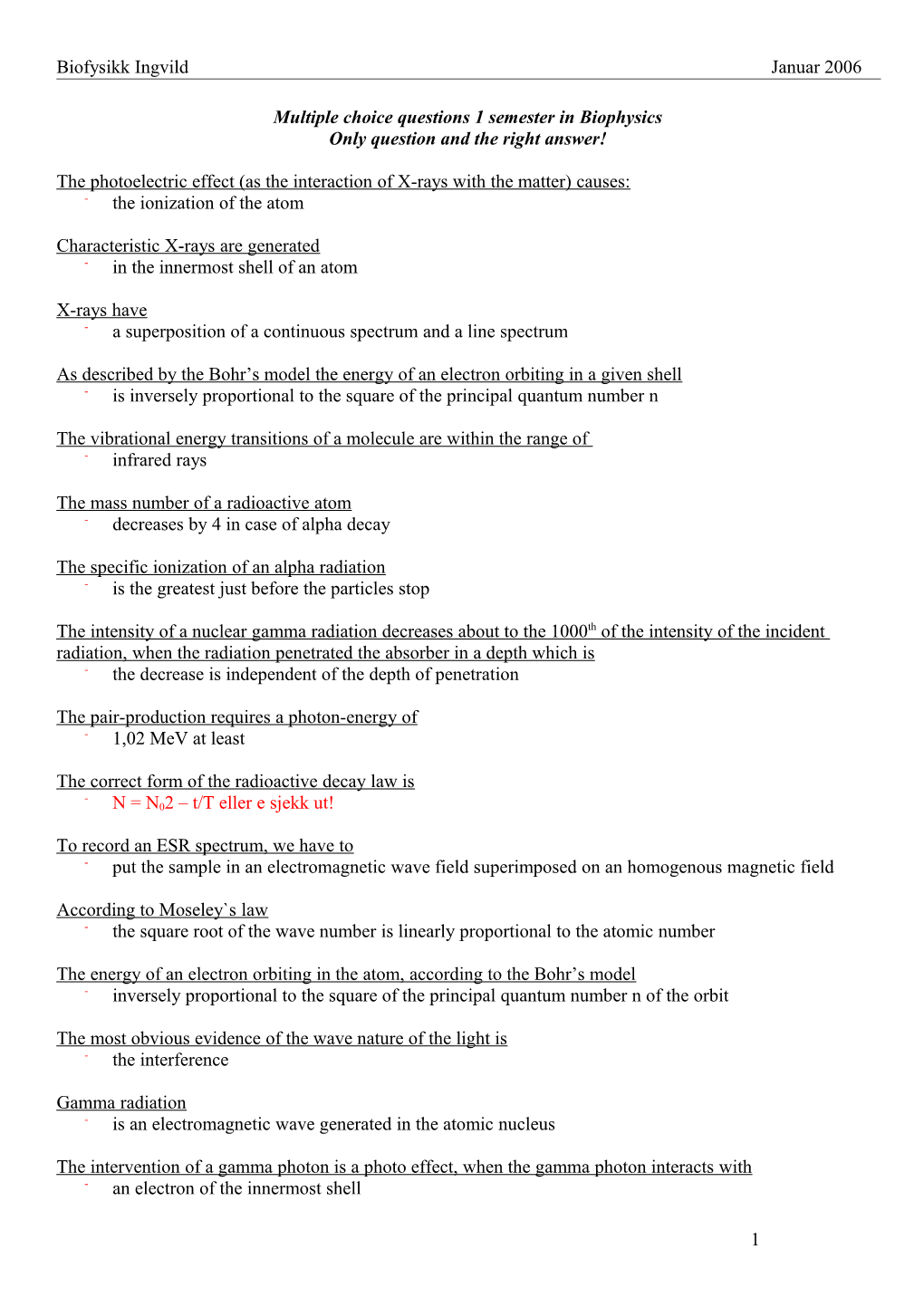 Multiple Choice Questions 1 Semester in Biophysics