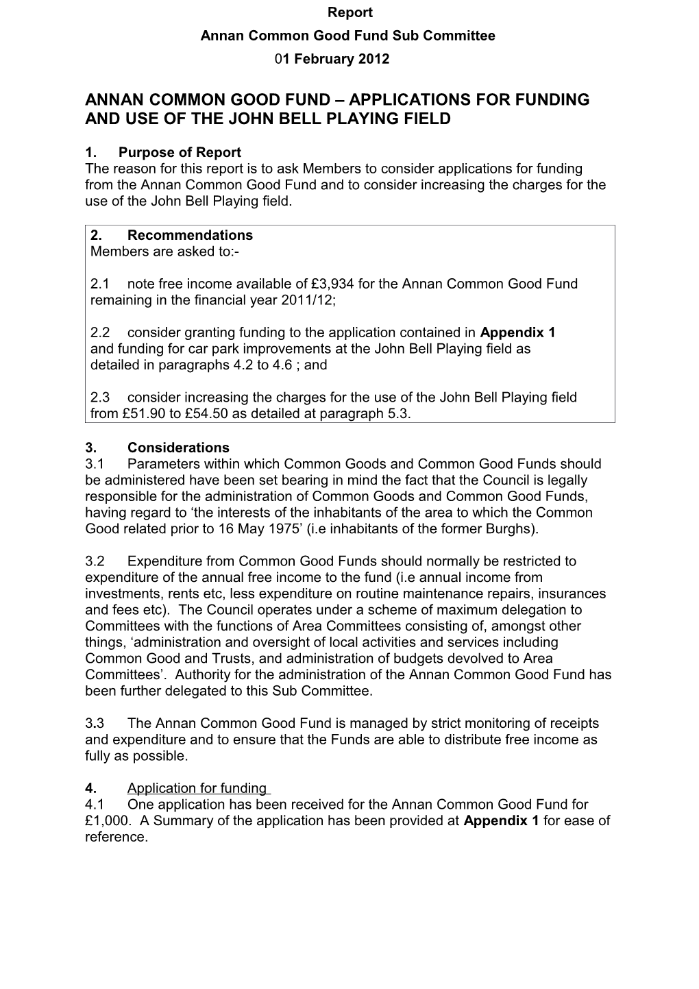 ANNAN Common Good Fund Applicationsfor Funding and USE of the JOHN BELL PLAYING FIELD