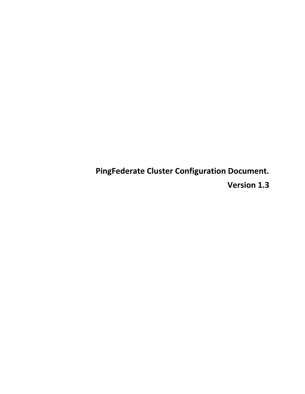 Pingfederate Cluster Configuration Document