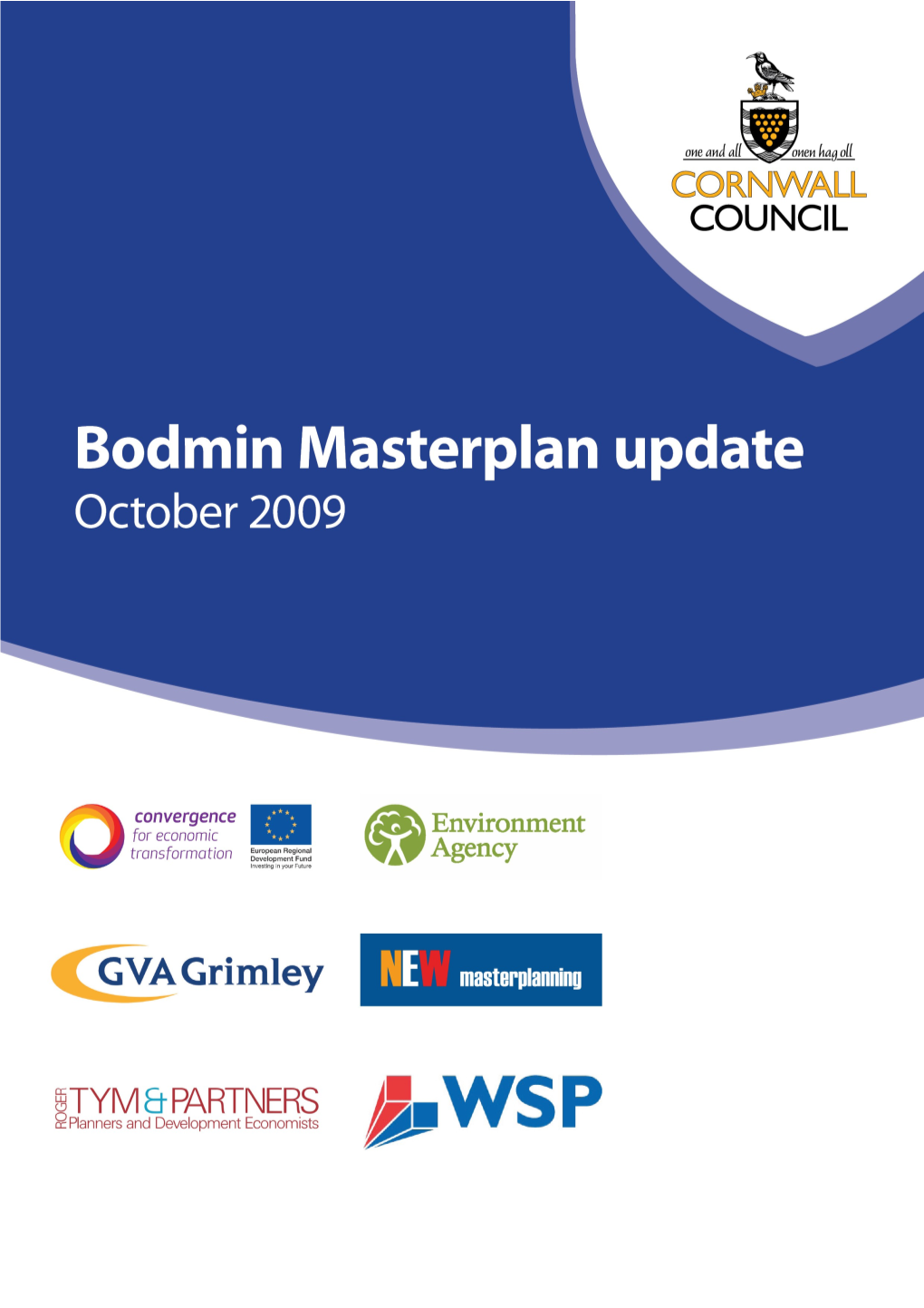 Bodmin Masterplan Update October 2009