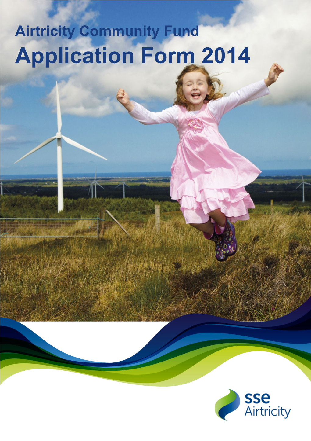 Airtricity Community Fund Application Guidelines