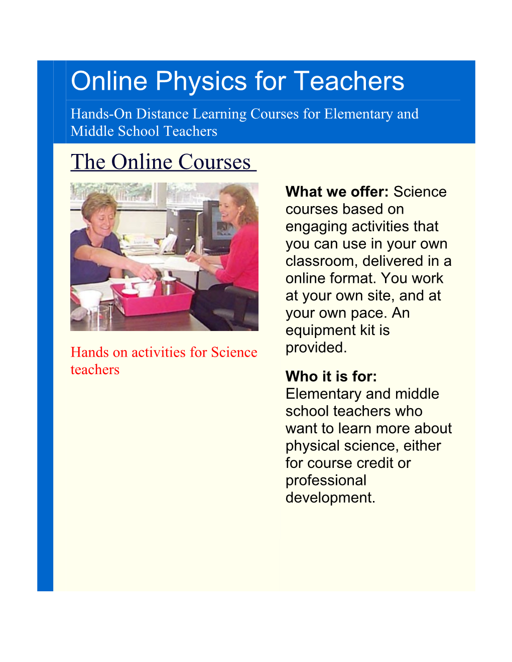 How These Courses Work
