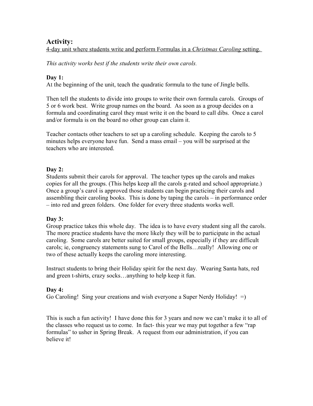 4-Day Unit Where Students Write and Perform Formulas in a Christmas Caroling Setting