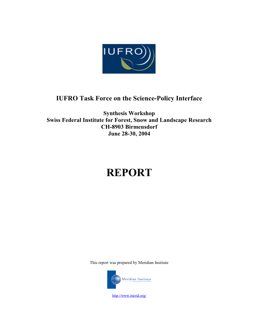 IUFRO Task Force on the Science/Policy Interface