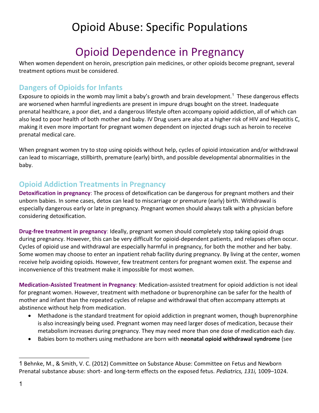 Opioid Abuse: Specific Populations