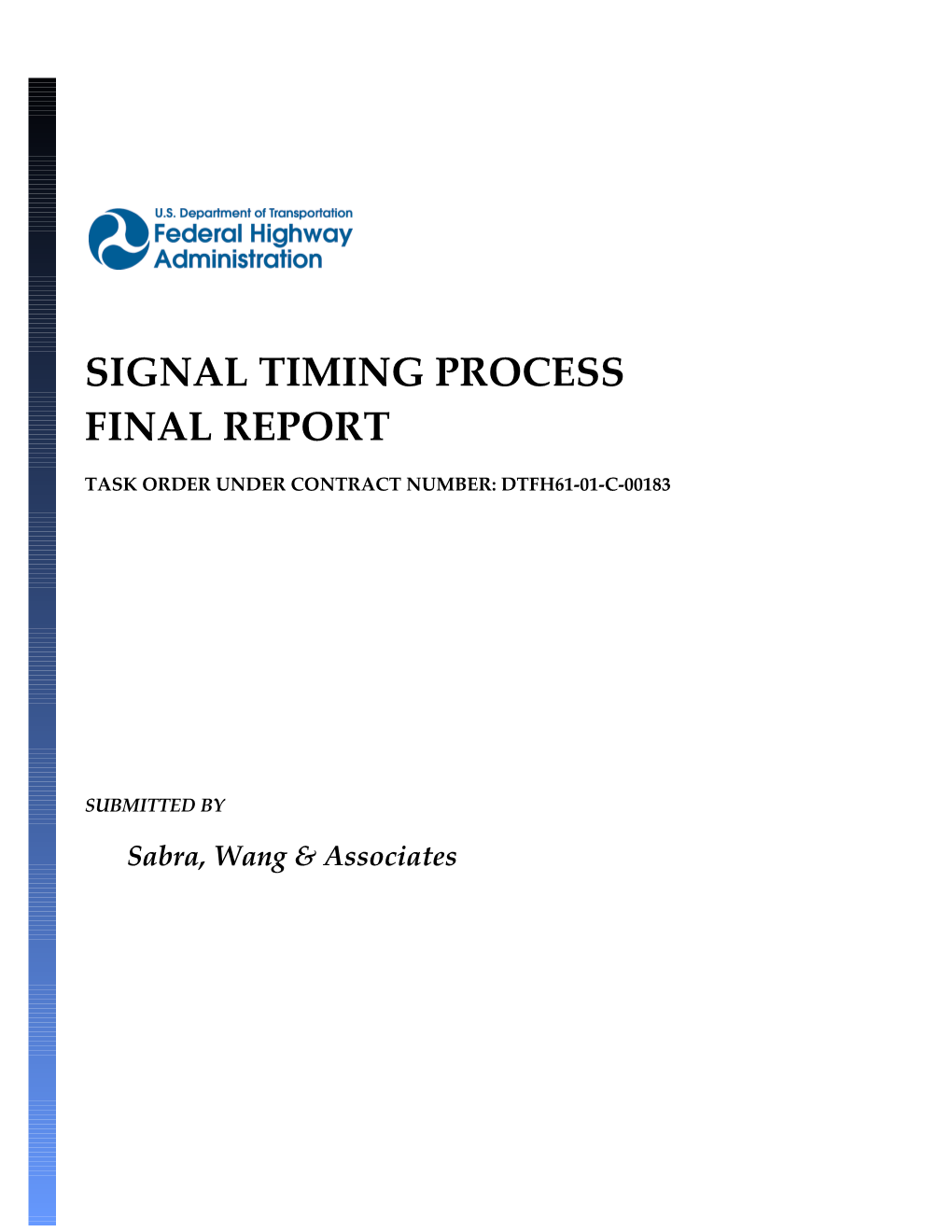 Signal Timing Process Task-A Report