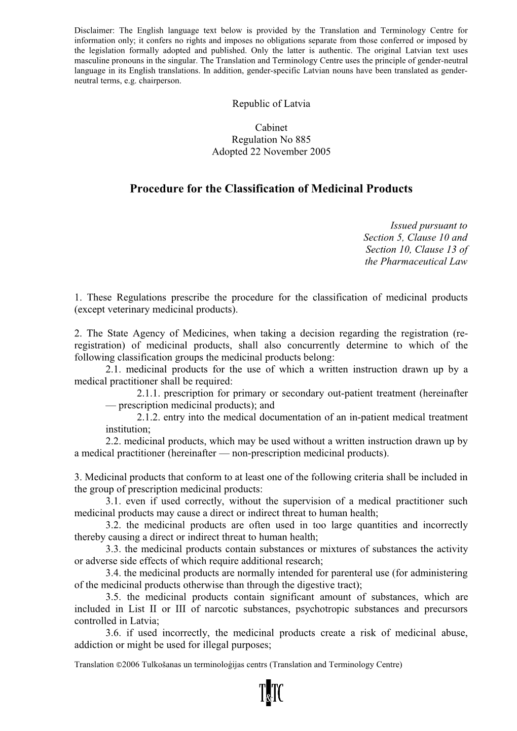 Procedure for the Classification of Medicinal Products