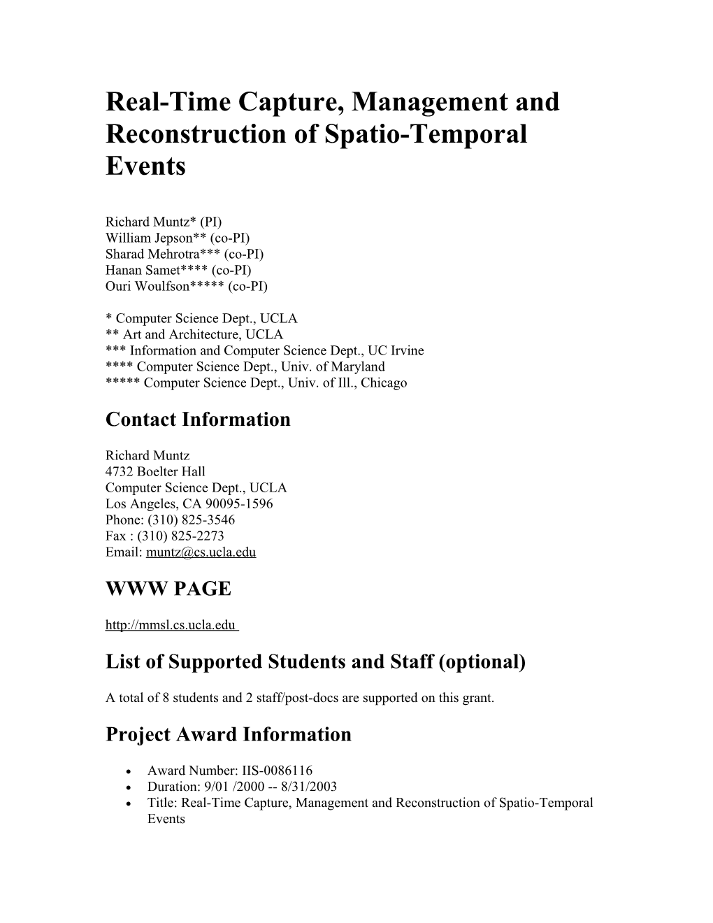 Real-Time Capture, Management and Reconstruction of Spatio-Temporal Events