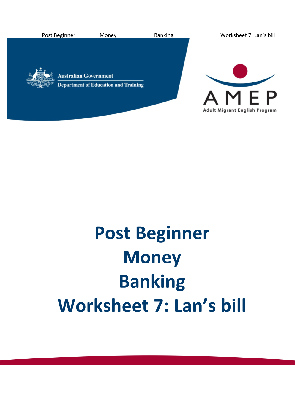 Post Beginner Money Banking Worksheet 7: Lan S Bill