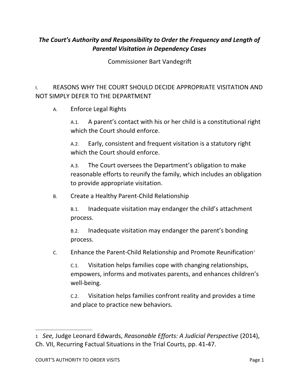 The Court S Authority and Responsibility to Order the Frequency and Length of Parental