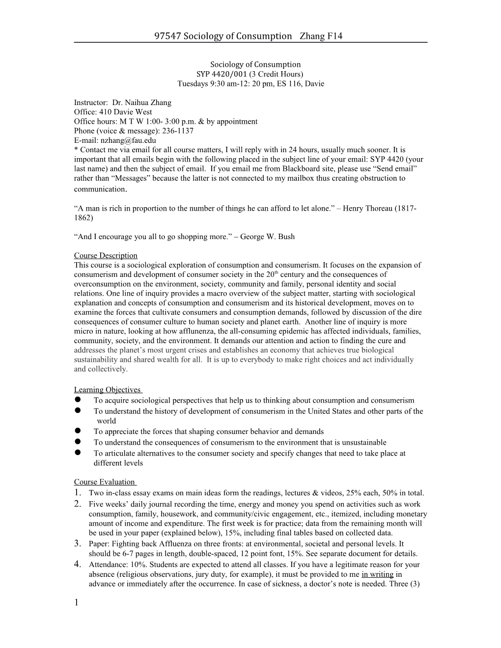 SYO 4100/19551/Fall 2004 Professor: NAIHUA ZHANG