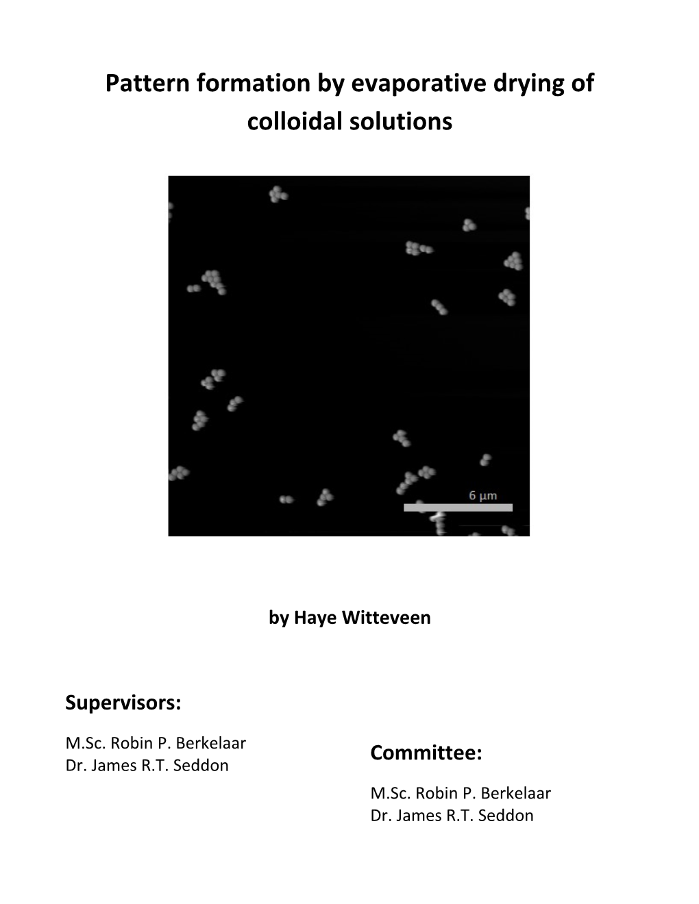 Pattern Formation by Evaporative Drying of Colloidal Solutions