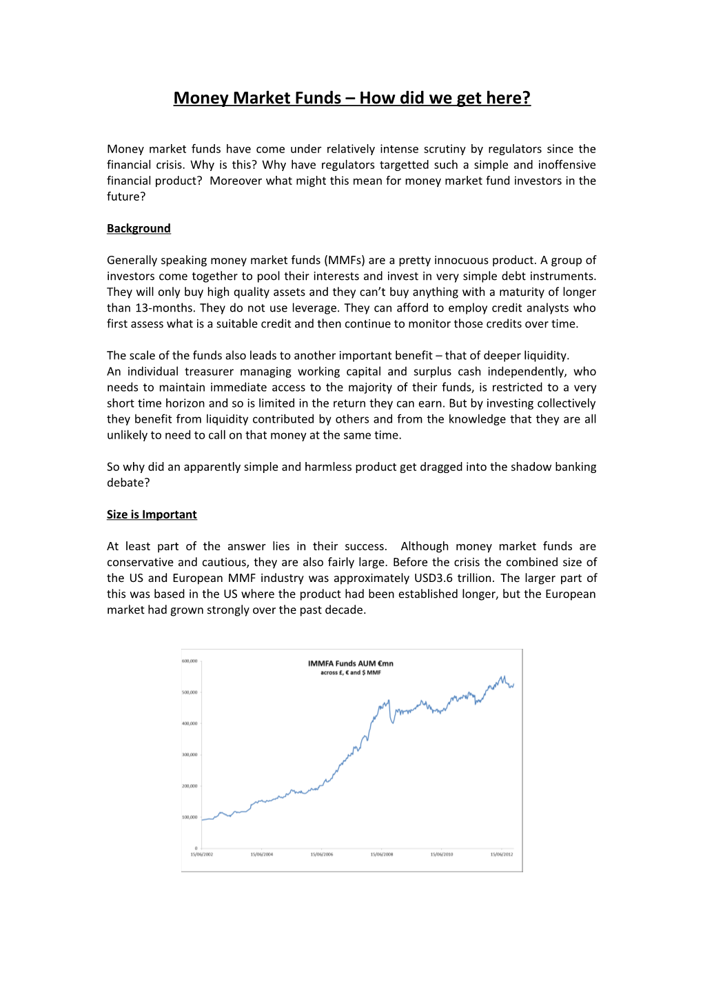 Money Market Funds How Did We Get Here?