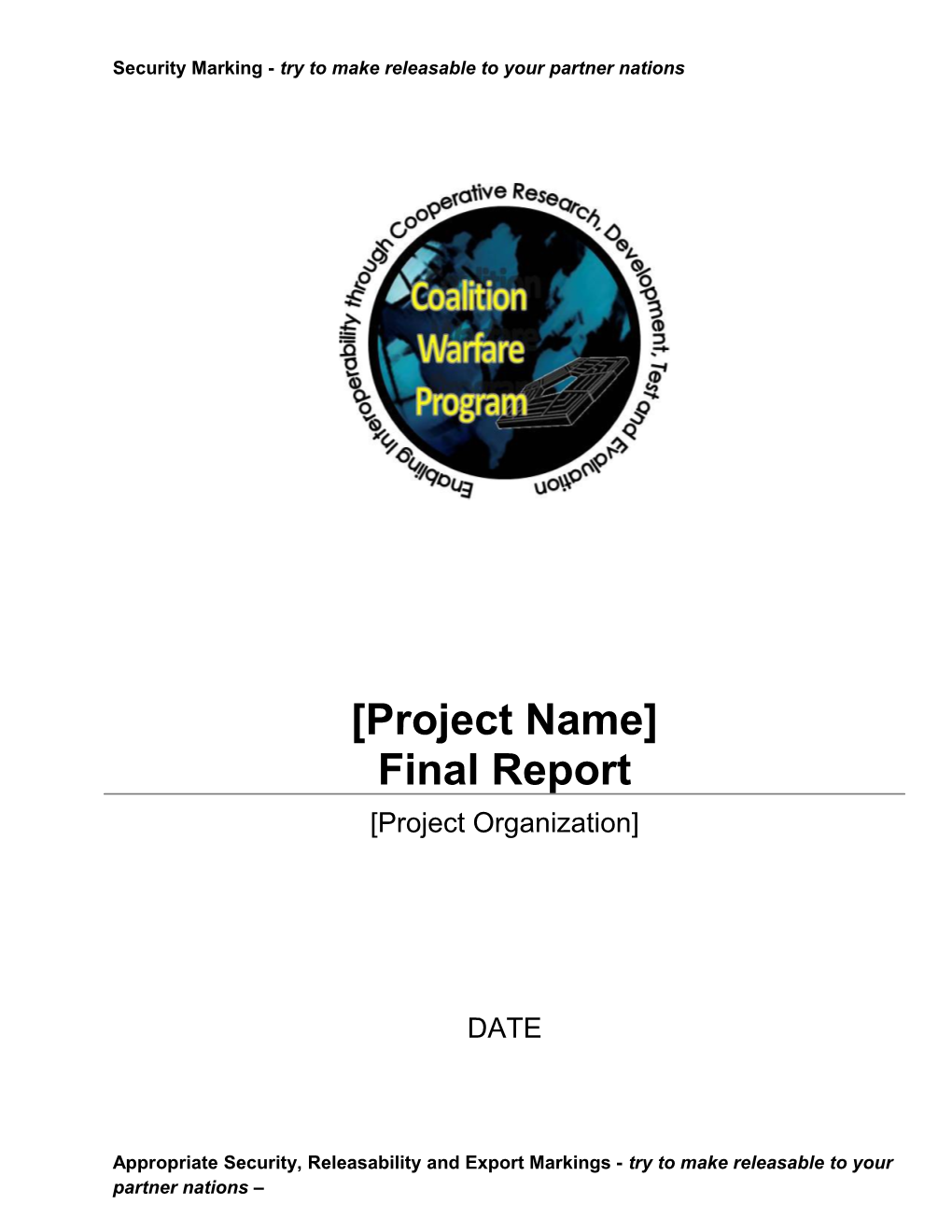 Coalition Warfare Program Final Report Project Title