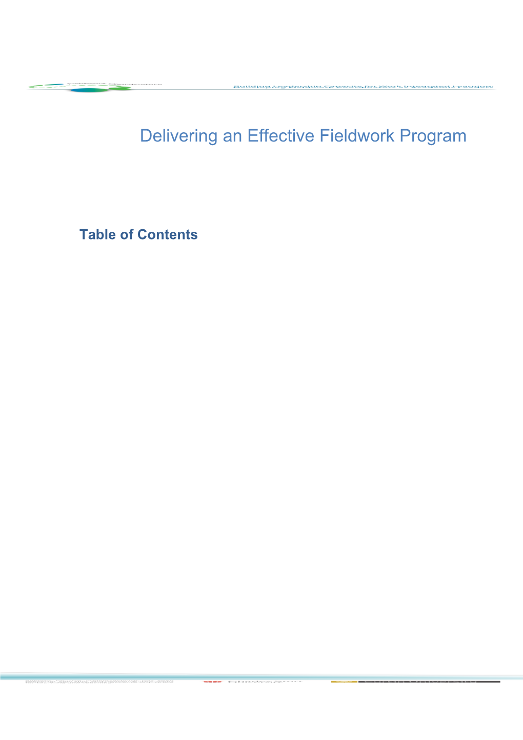 Delivering an Effective Fieldwork Program