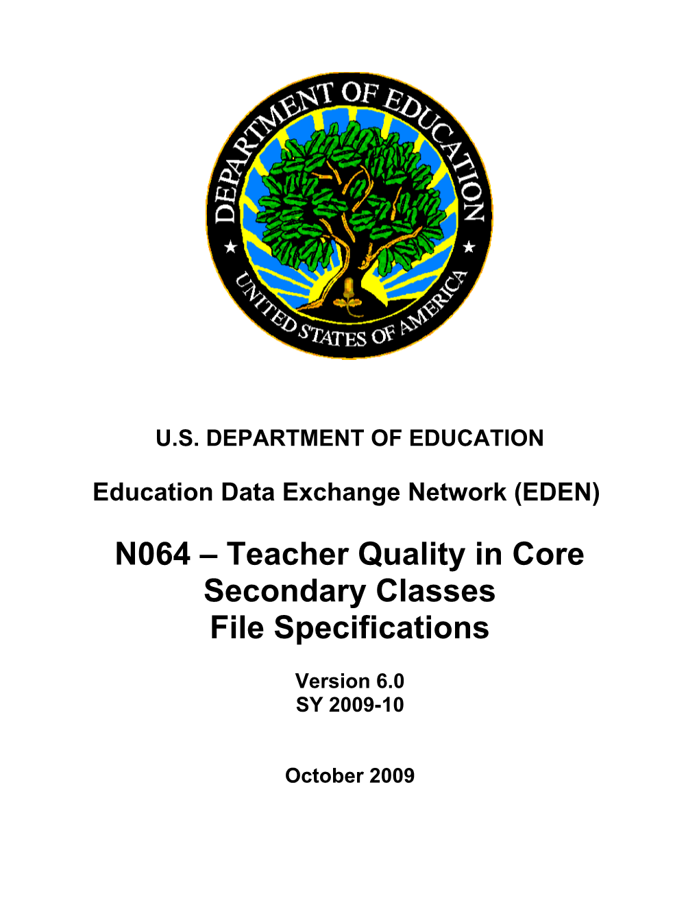Teacher Quality in Core Secondary Classes File Specifications