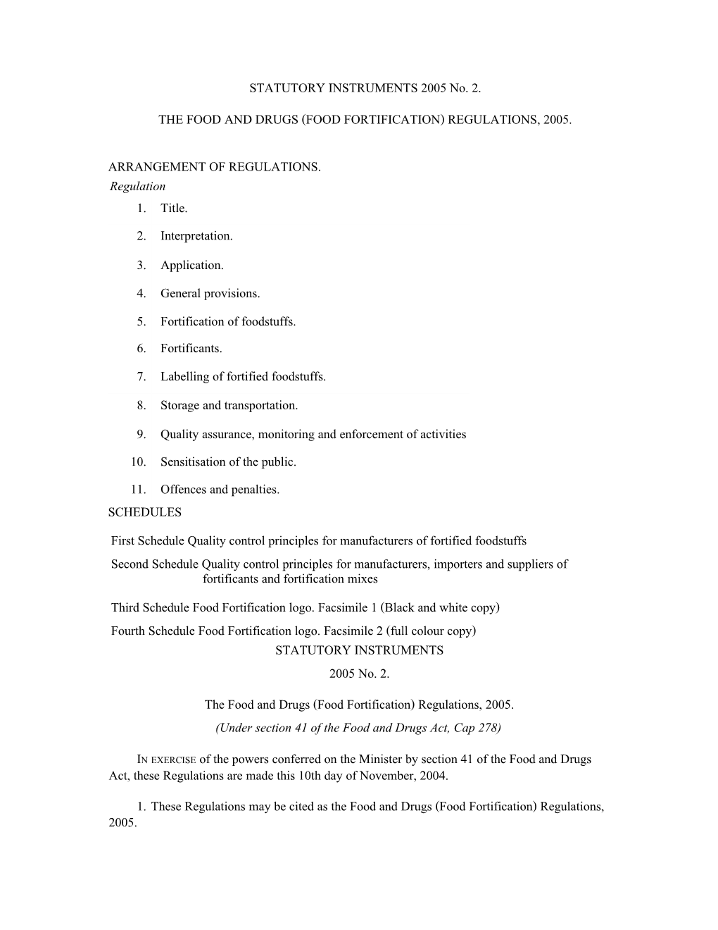 The Food and Drugs (Food Fortification) Regulations, 2005