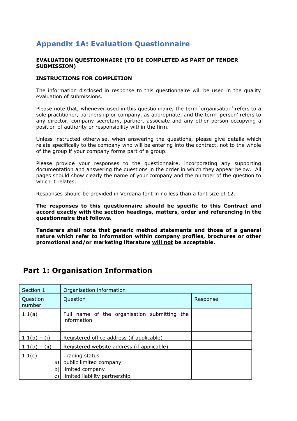 Evaluation Questionnaire (To Be Completed As Part of Tender Submission)