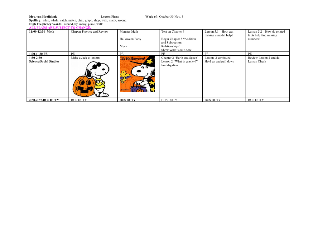Mrs. Van Hooijdonk Lesson Plans Week of : October 30-Nov. 3