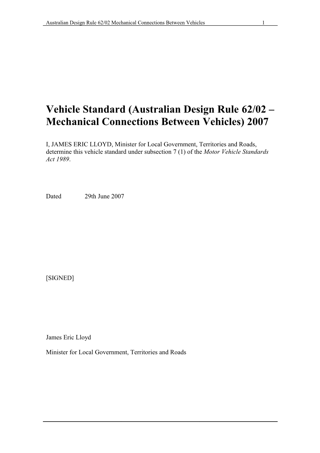 Vehicle Standard (Australian Design Rule62/02 Mechanical Connections Between Vehicles)2007