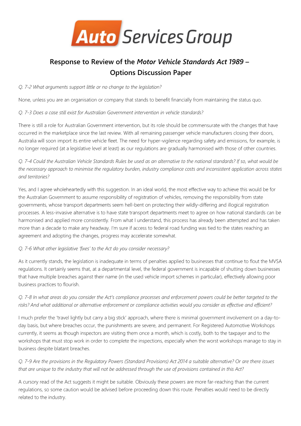 Q. 7-2 What Arguments Support Little Or No Change to the Legislation?