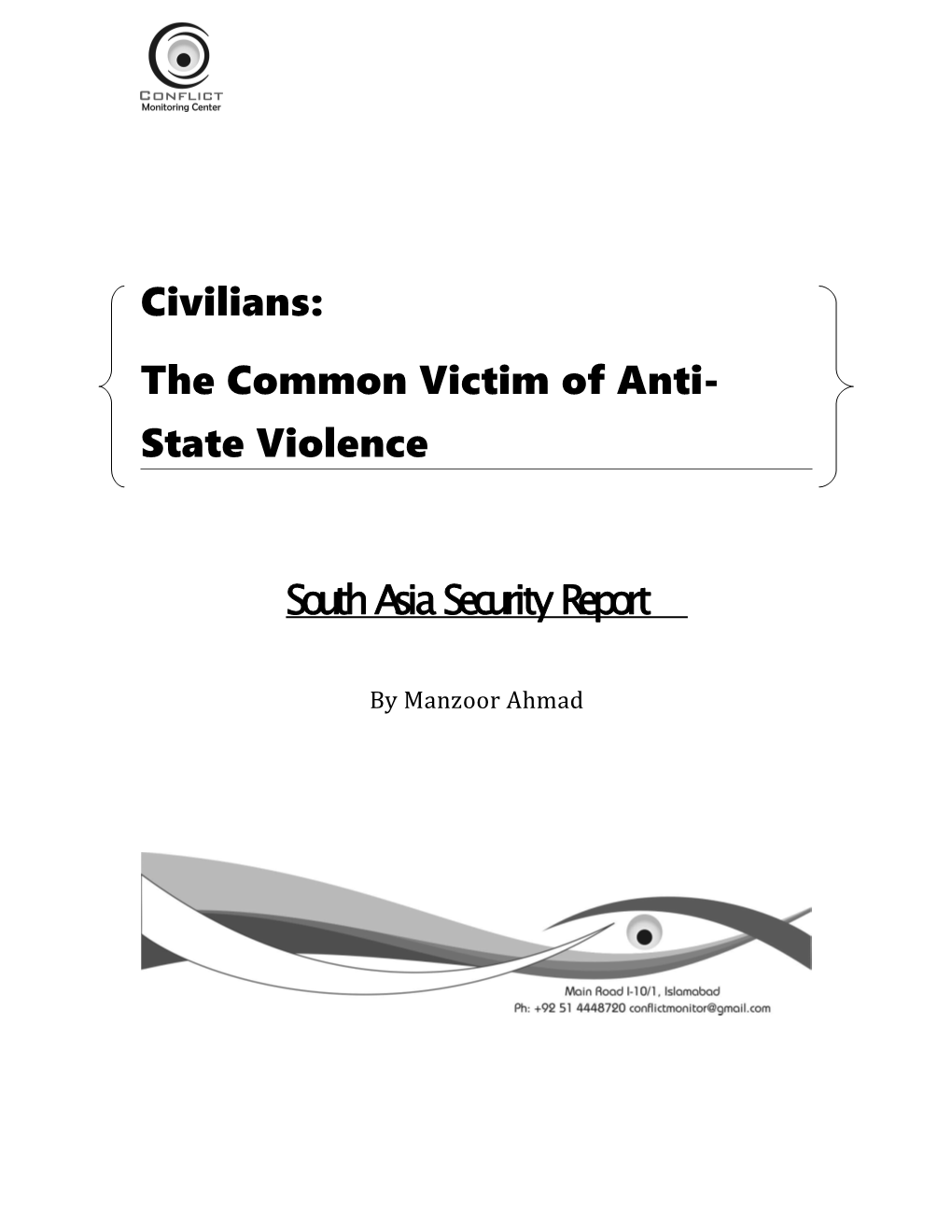Civilians : the Victims of Anti-State Conflicts