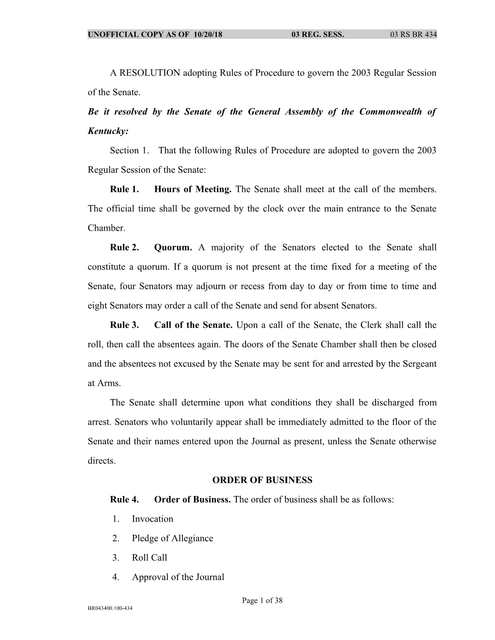 A RESOLUTION Adopting Rules of Procedure to Govern the 2003 Regular Session of the Senate