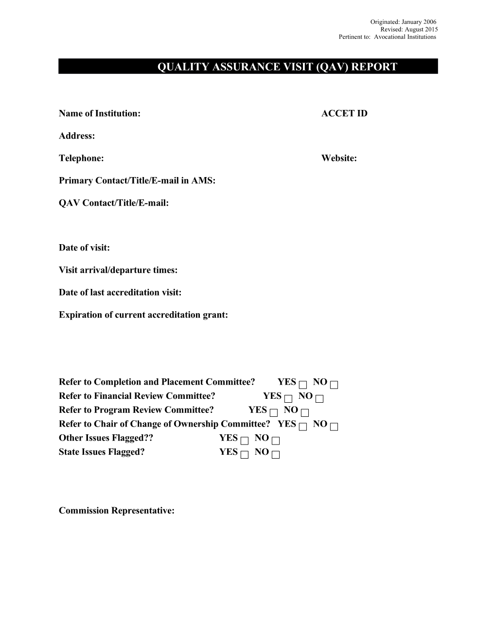 Quality Assurance Visit (Qav) Report