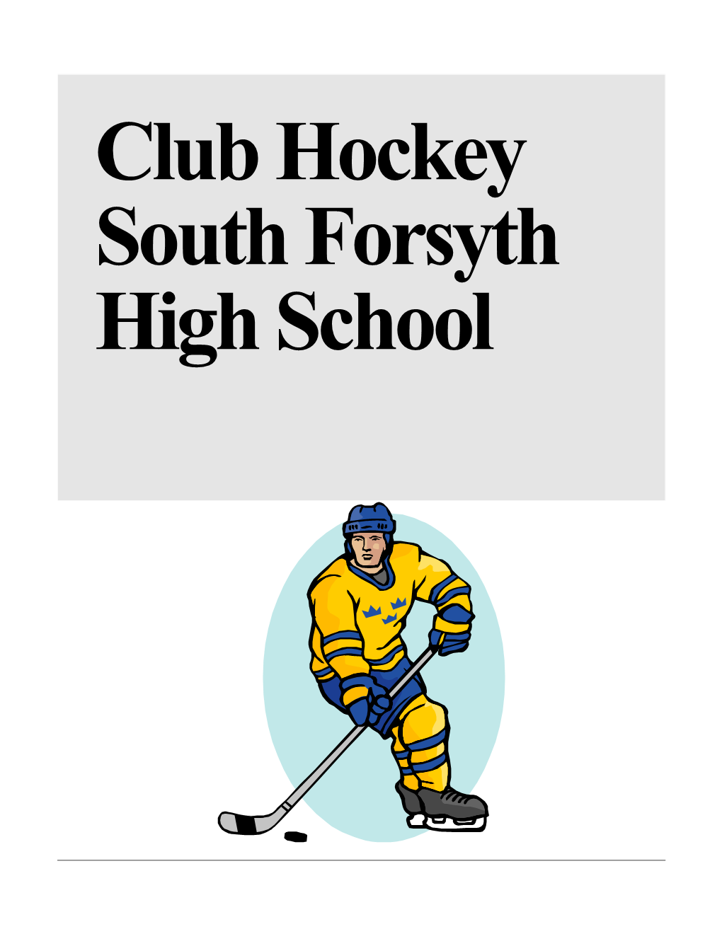 Club Hockey South Forsyth High School