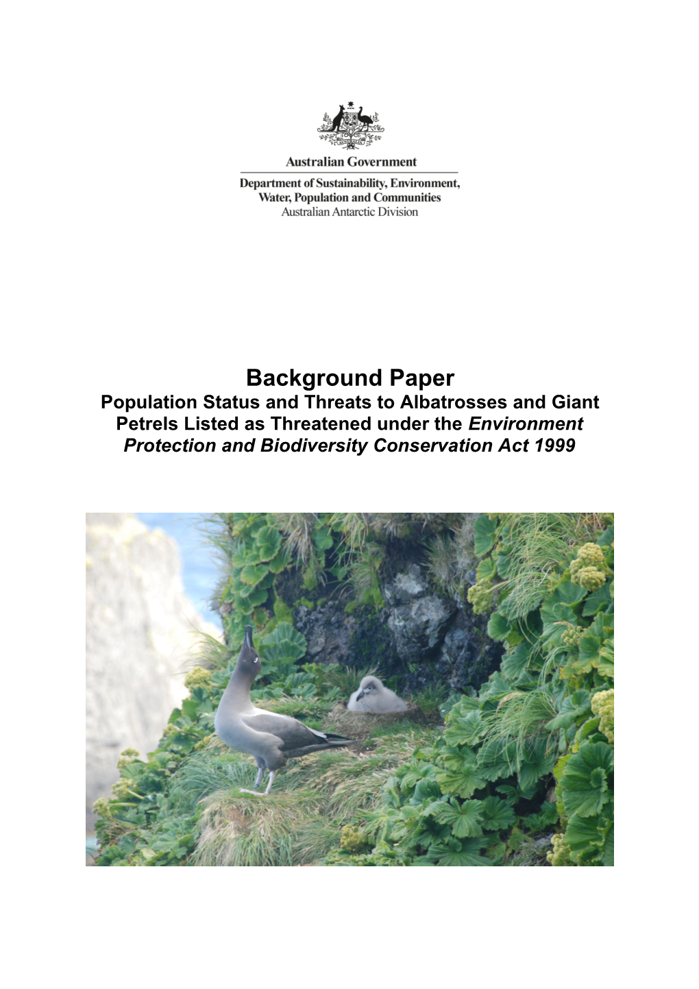 Background Paper, Population Status and Threats to Albatrosses and Giant Petrels Listed